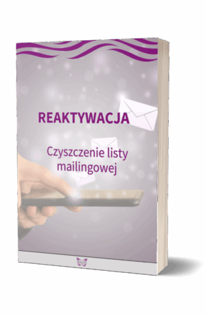 reaktywacja czyszczenie listy mailingowej